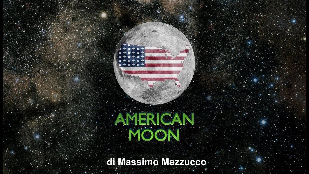 American Moon di Massimo Mazzucco - Il docu-film completo