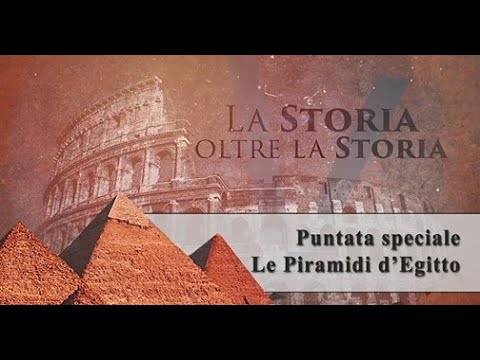 La storia oltre la storia – Speciale Piramidi – S02X10