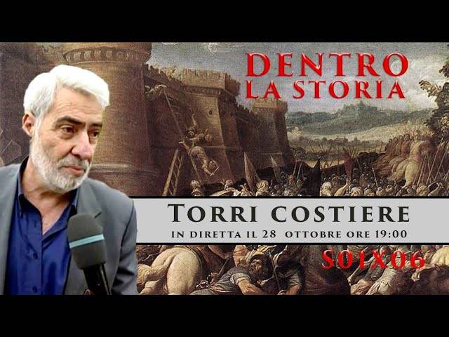Dentro la storia – Torri costiere – S01X06