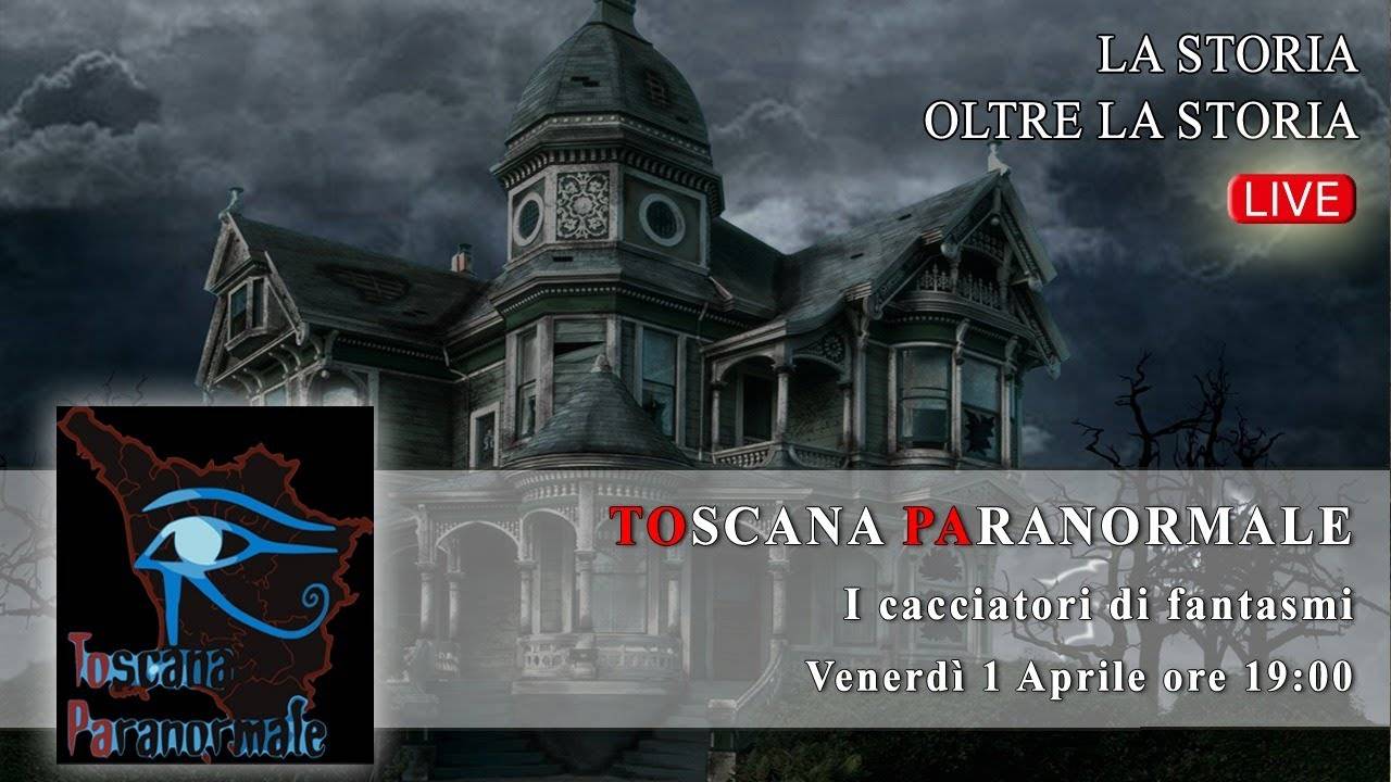 Toscana paranormale – I cacciatori di fantasmi – S04x15