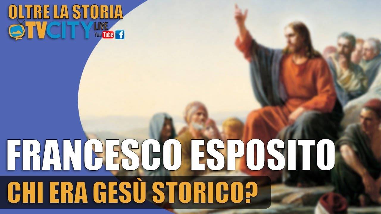 gesù storico francesco esposito oltre la storia