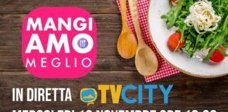 mangiamo meglio nutrizione tvcity