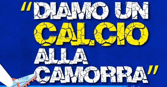 diamo in calcio alla camorra