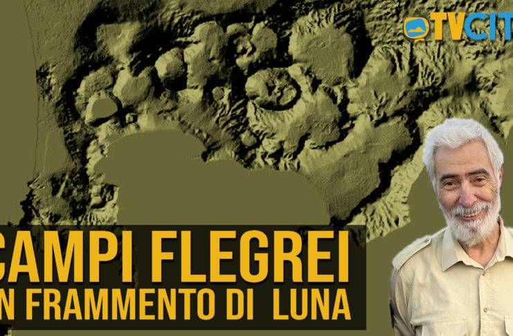 Campi Flegrei Oltre la storia